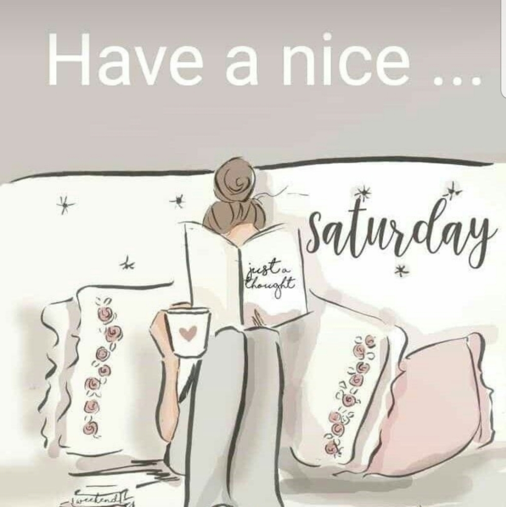 Its Saturday!